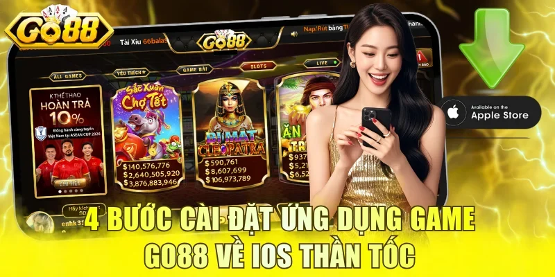 4 bước cài đặt ứng dụng game GO88 về iOS thần tốc