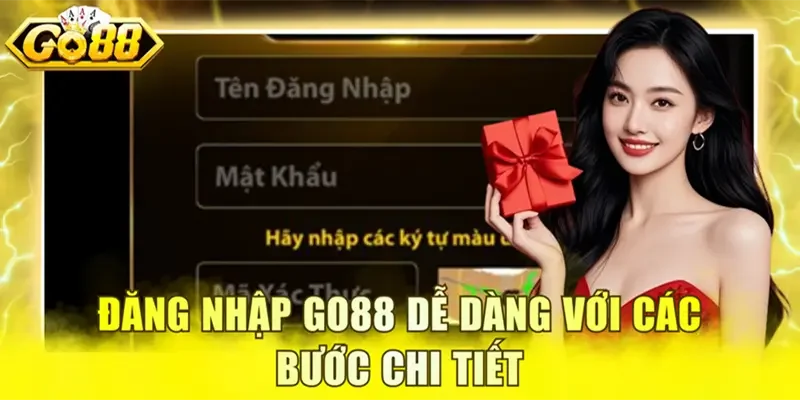 Đăng nhập GO88 dễ dàng với các bước chi tiết