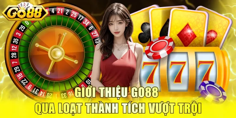 Giới thiệu GO88 qua loạt thành tích vượt trội