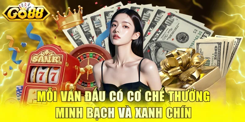 Mỗi ván đấu có cơ chế thưởng minh bạch và xanh chín