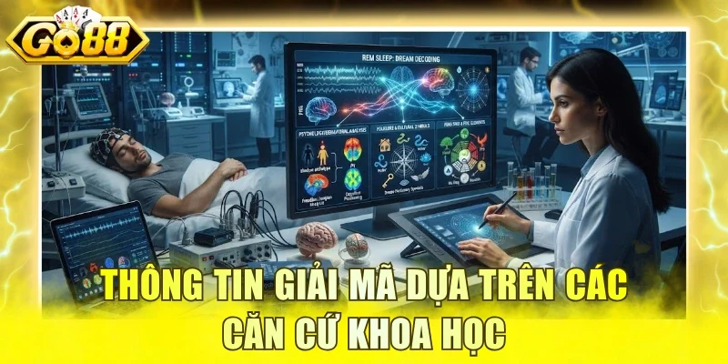 Thông tin giải mã dựa trên các căn cứ khoa học