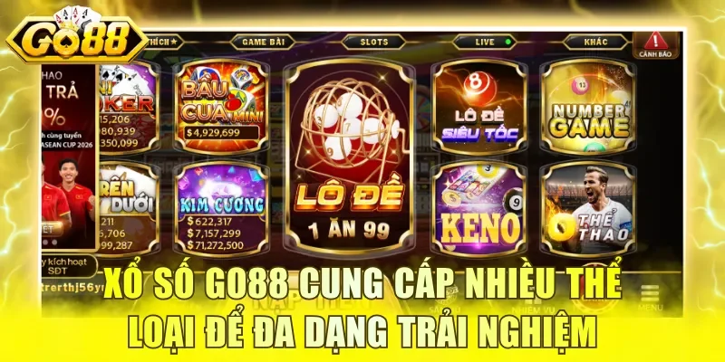 Xổ số GO88 cung cấp nhiều thể loại để đa dạng trải nghiệm